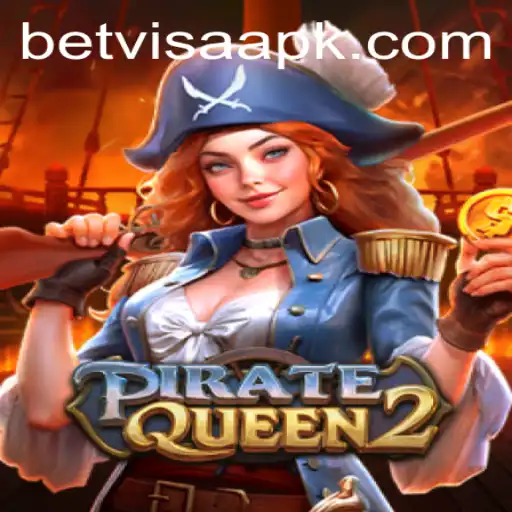 Unveiling PirateQueen2: A Deep Dive into the High-Stakes Adventure with BetVisa